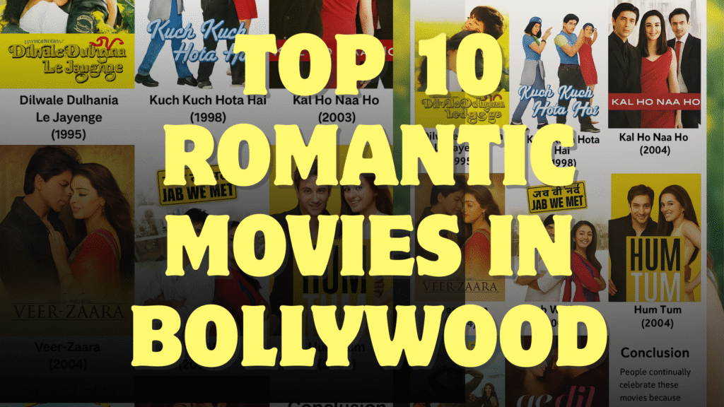 Top 10 Romantic Movies In Bollywood